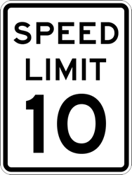 Sign - Speed Limit Sign - 10 MPH