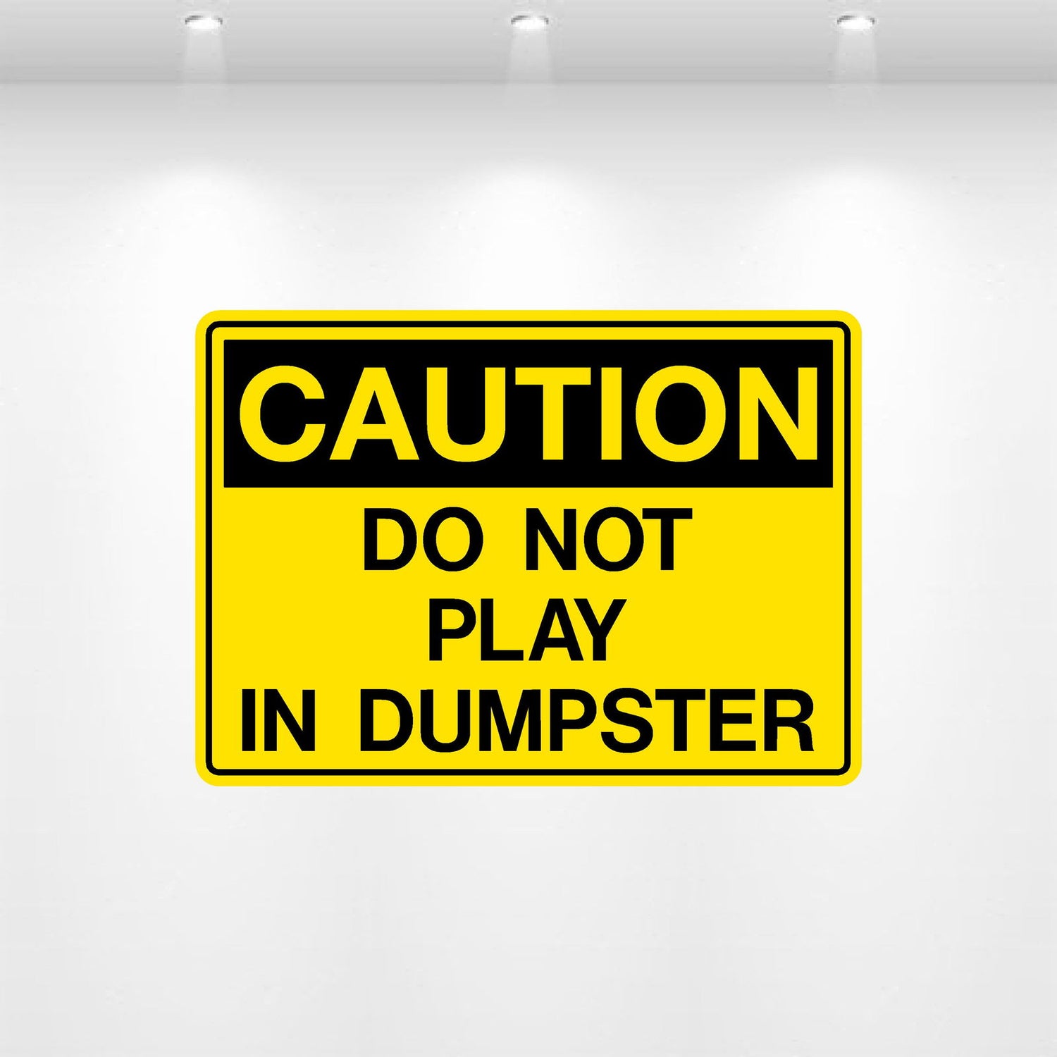 Caution decal: “Do Not Play In or Around Dumpster” – high-visibility safety sticker for dumpsters and container zones