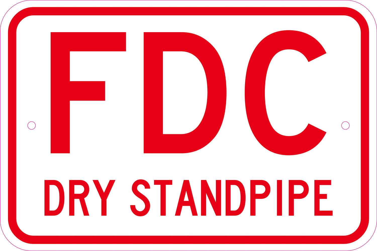 FDC Dry Standpipe Sign – Red Fire Connection Marker for Dry Standpipes