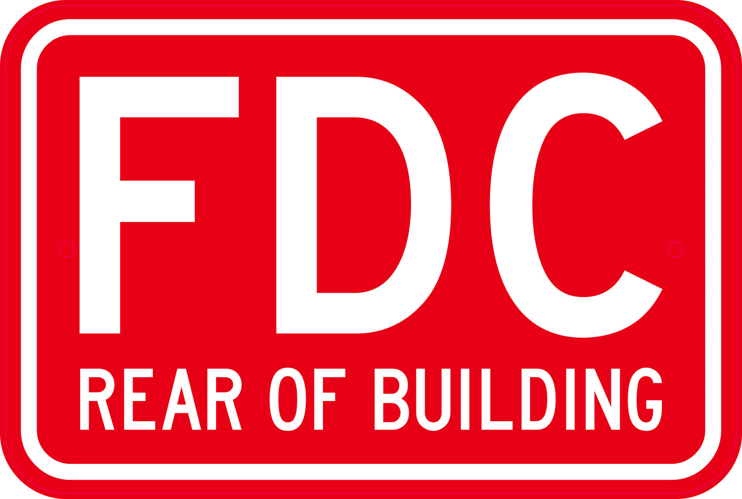 NFPA-compliant FDC Rear of Building Sign on .080 aluminum, 18x12 inches