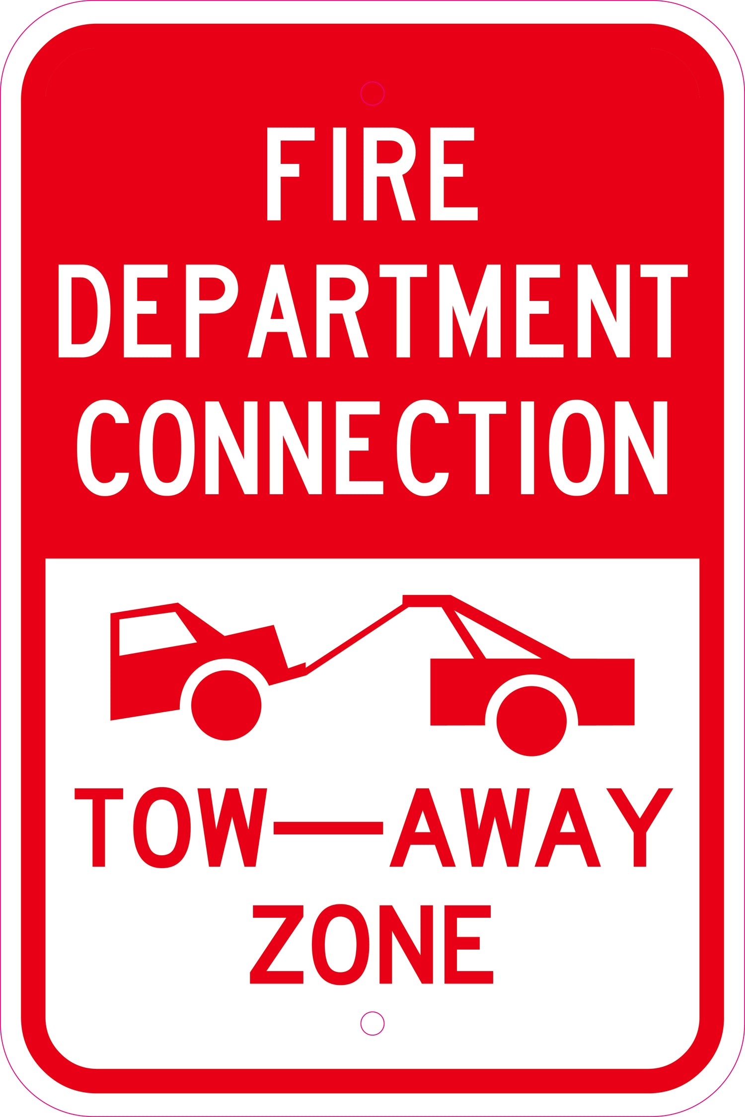 Fire Department Connection Tow-Away Zone Sign – Red and White No Parking Emergency Access Sign