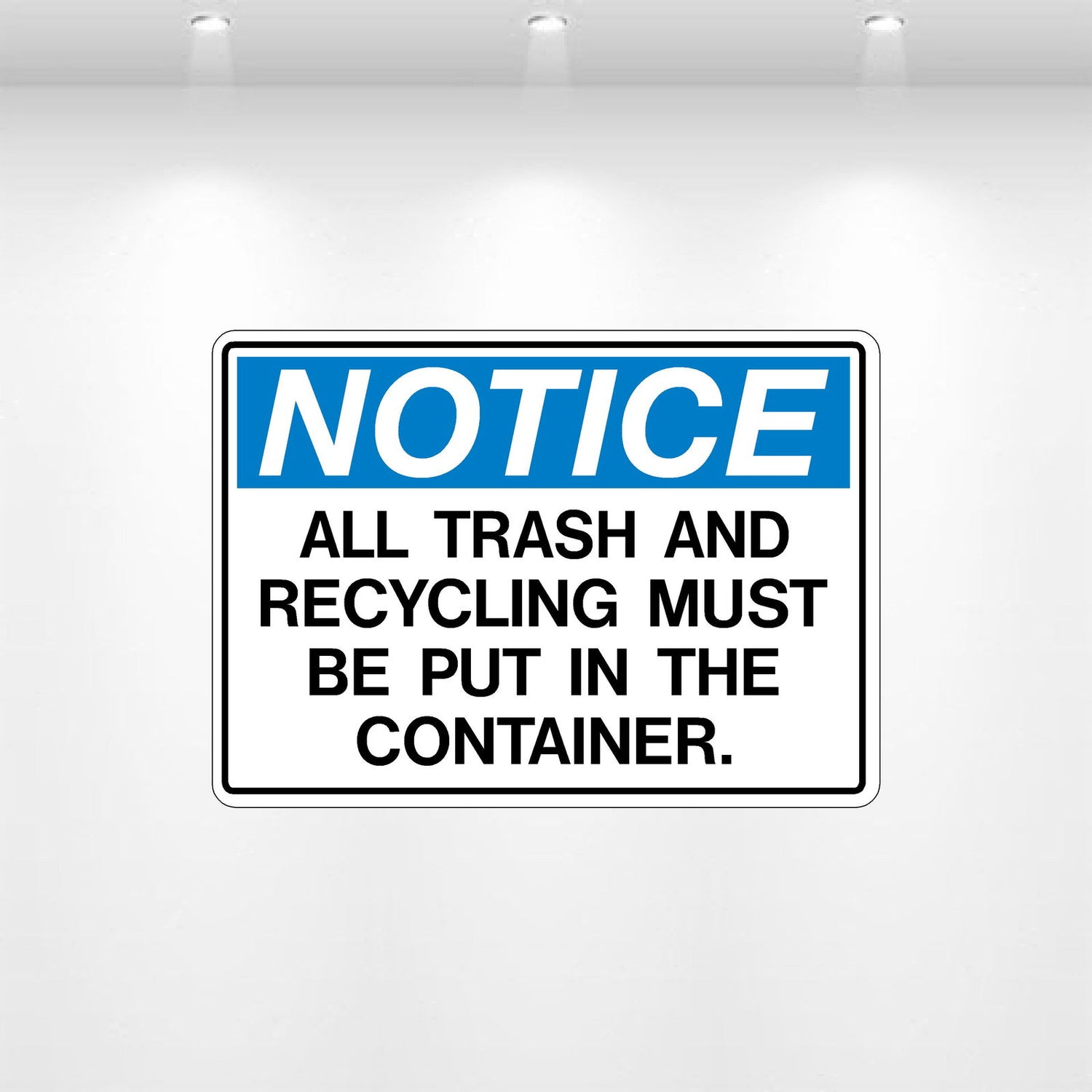 NOTICE: All Trash and Recycling decal – durable vinyl waste management sign for dumpsters and bins