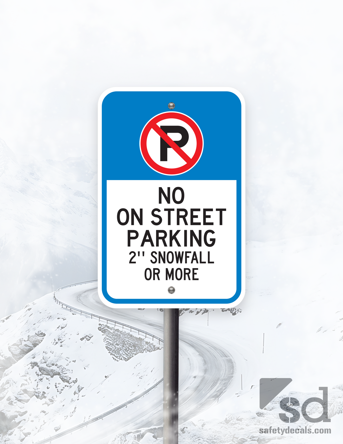 12x18 No On Street Parking 2in of Snowfall or More