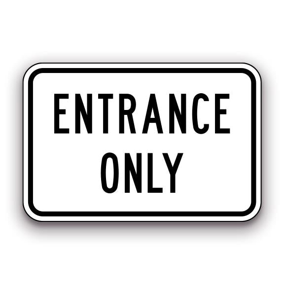 Sign - Entrance Only | Safety Decals
