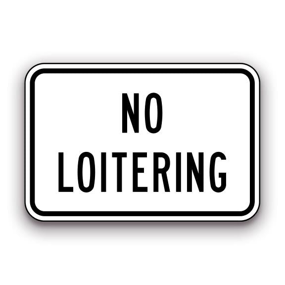 Sign - No Loitering | Safety Decals