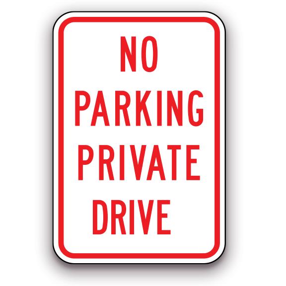 Sign - No Parking Private Drive | Safety Decals