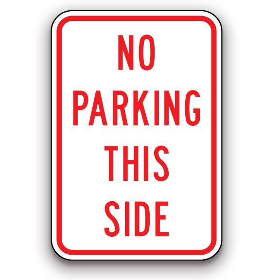 Sign - No Parking this Side | Safety Decals