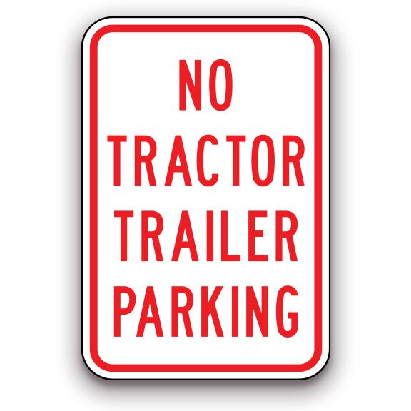 Sign - No Tractor Trailer Parking | Safety Decals
