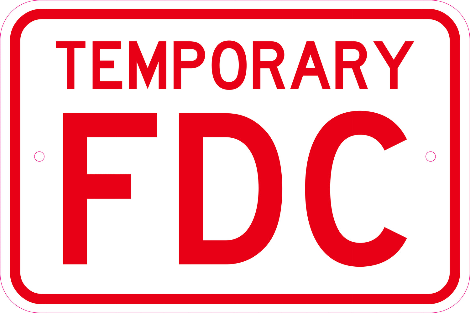 Temporary FDC Sign – Red Fire Department Connection Sign for Job Sites