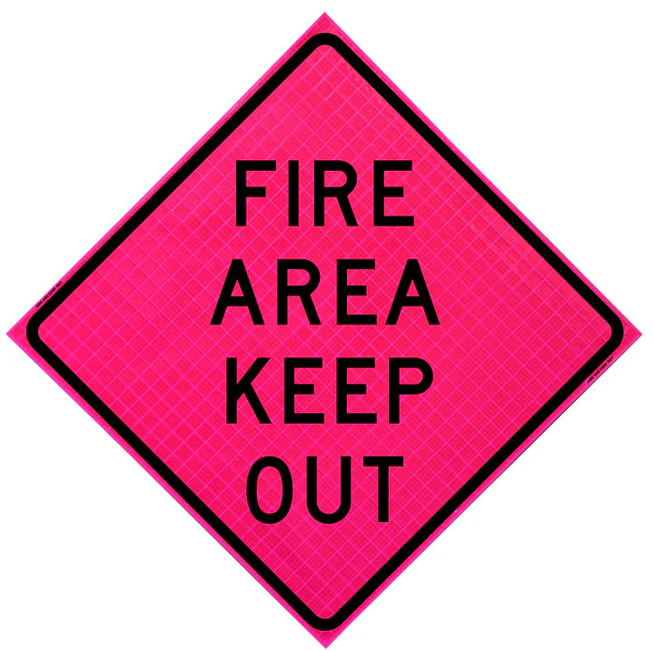 Fire Area Keep Out roll-up sign with reflective sheeting, mounted on a foldable stand for quick deployment in fire-prone work zones.