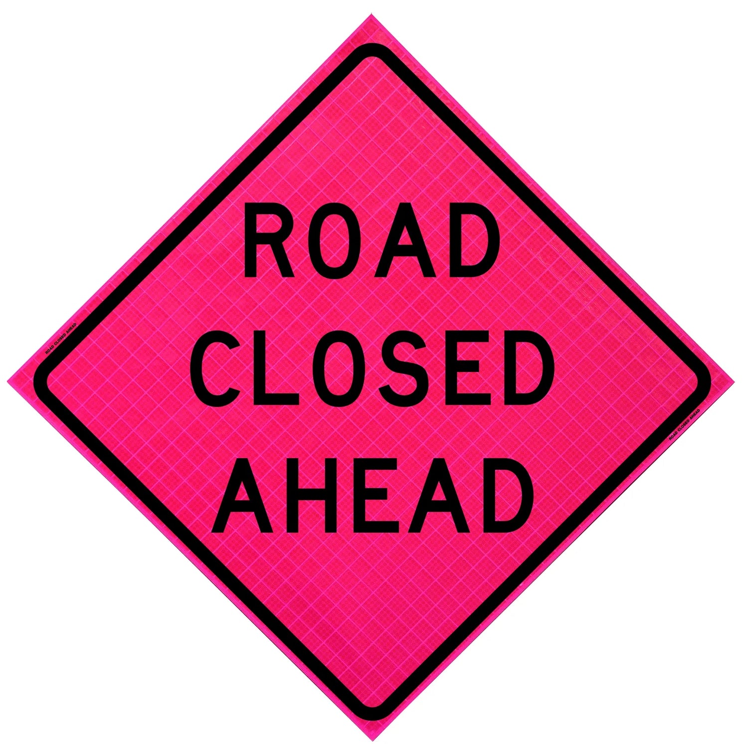 MUTCD-compliant Road Closed Ahead roll-up sign with quick setup trigger mechanism