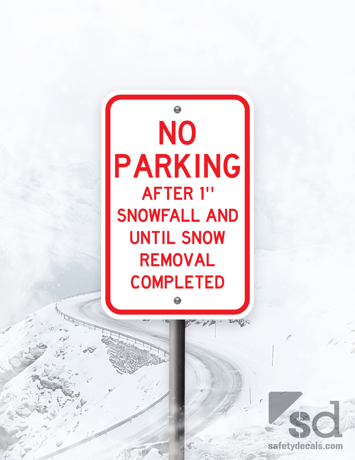 12x18 No Parking After 1in of Snow