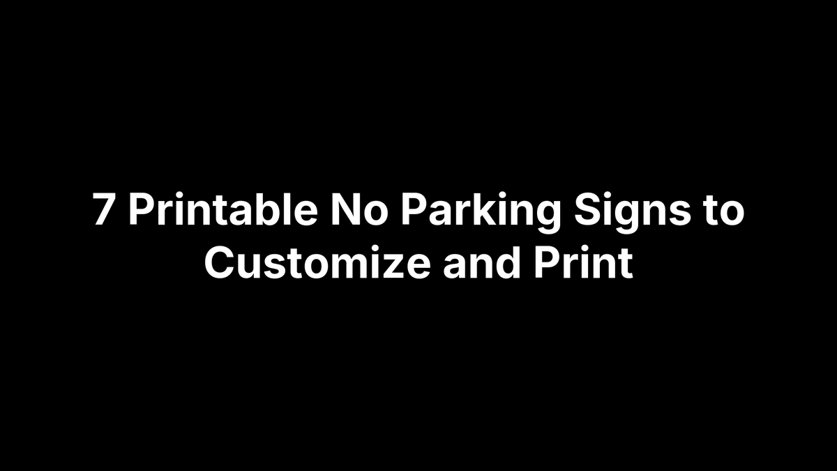 7 Printable No Parking Signs to Customize and Print
