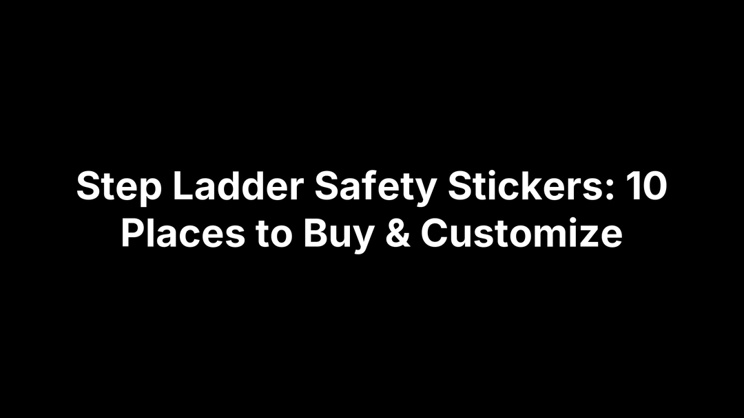 Step Ladder Safety Stickers: 10 Places to Buy & Customize – Safety Decals