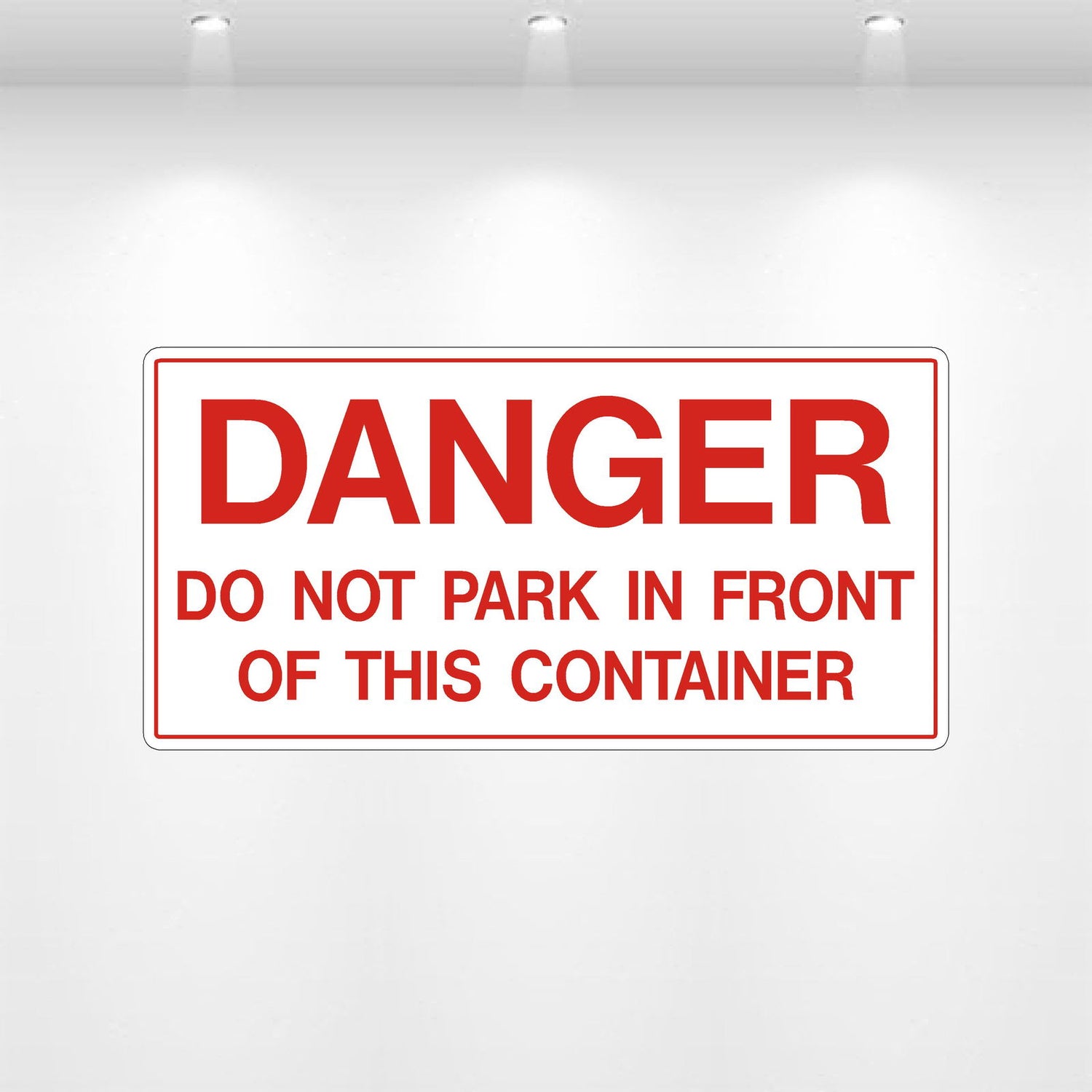 Danger Do Not Park In Front vinyl decal red black white no parking sign