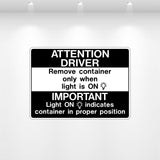 Decal - Attention Driver Remove Container | Safety Decals