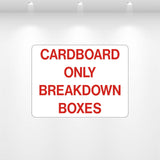 Decal - Cardboard Only Breakdown Boxes | Safety Decals