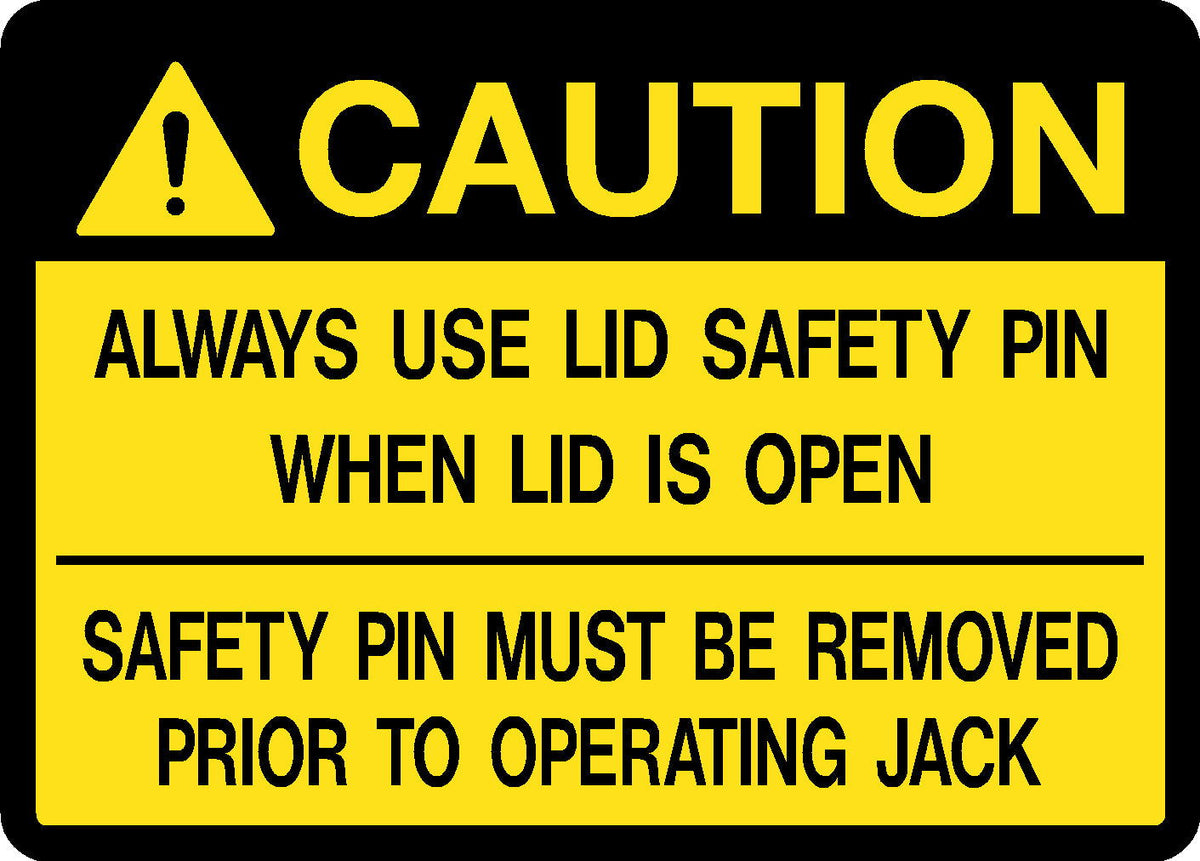 Caution: Always Use Lid Safety Pin Decal | Safety Decals