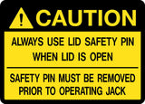 Caution: Always Use Lid Safety Pin decal – ANSI-style safety reminder for equipment lids