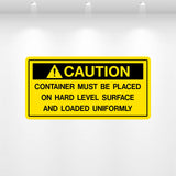 Decal - Caution Container Must Be Placed on Hand | Safety Decals