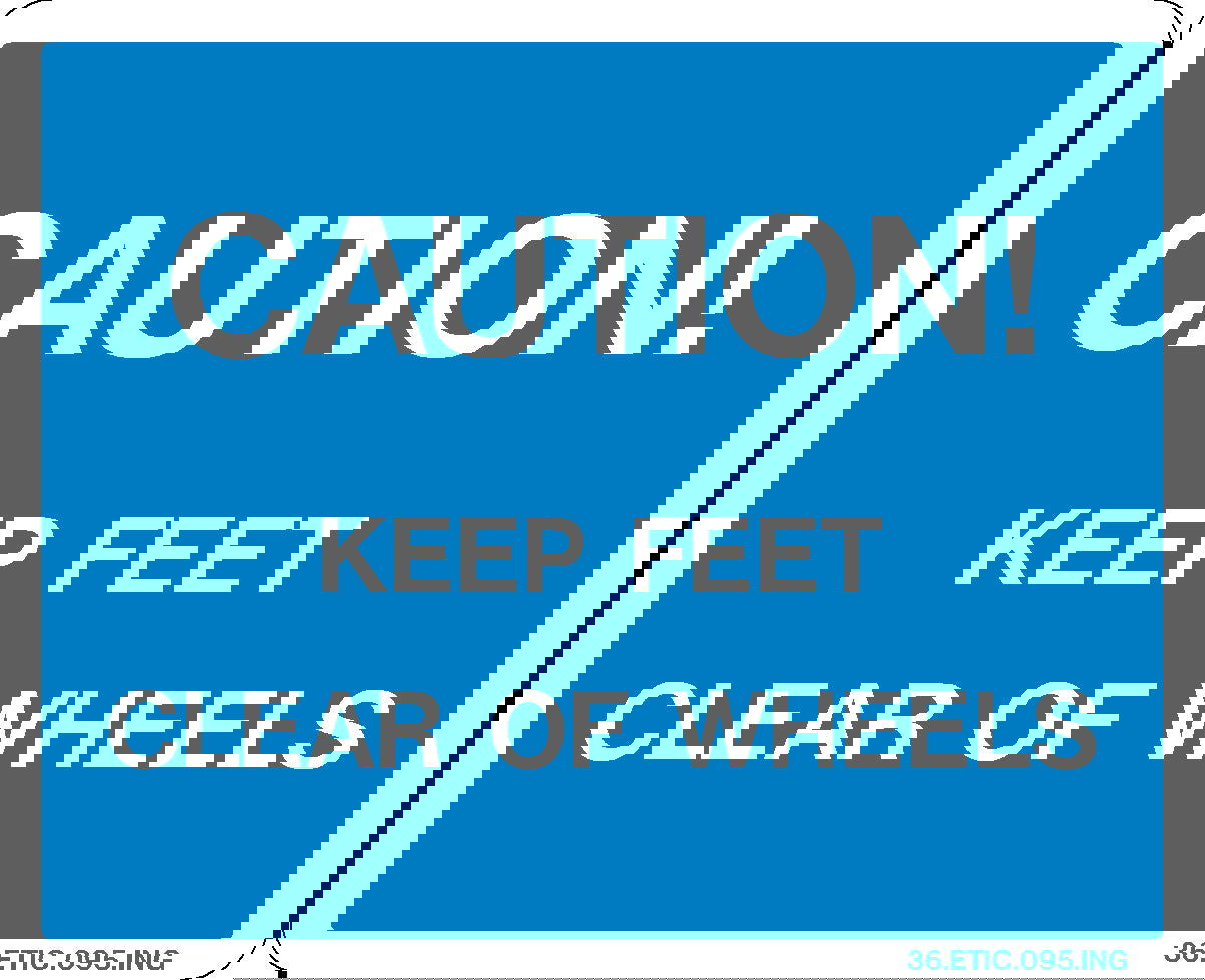 Decal - Caution, Keep Feet Clear | Safety Decals