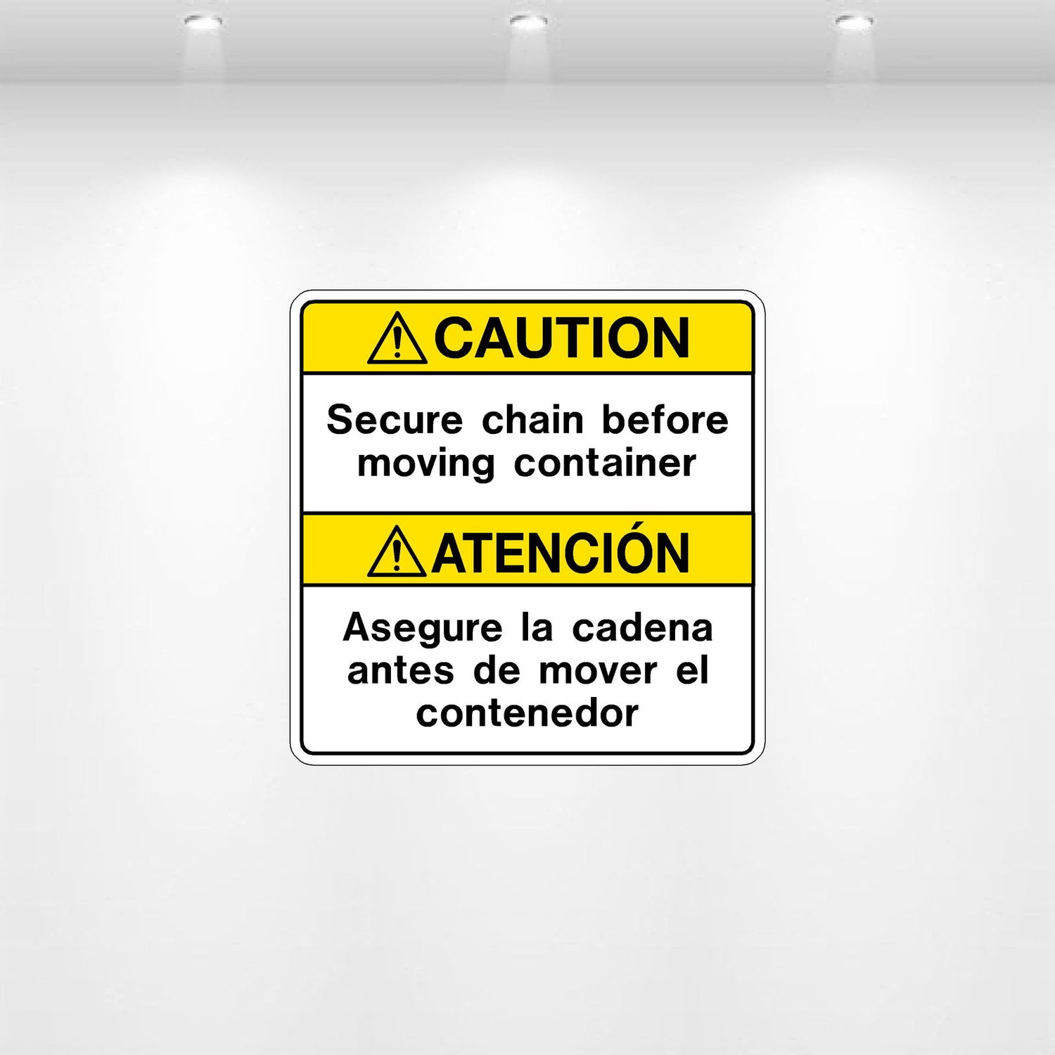 Decal - Caution Secure Chain Before Moving Container | Safety Decals