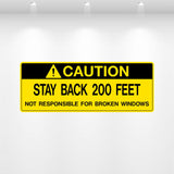 Decal - Caution Stay Back 200 Feet | Safety Decals