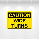 Caution Wide Turns decal for trucks and trailers – high visibility safety warning label