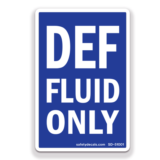 Def Only DEF Fluid Only - Decal – Safety Decals
