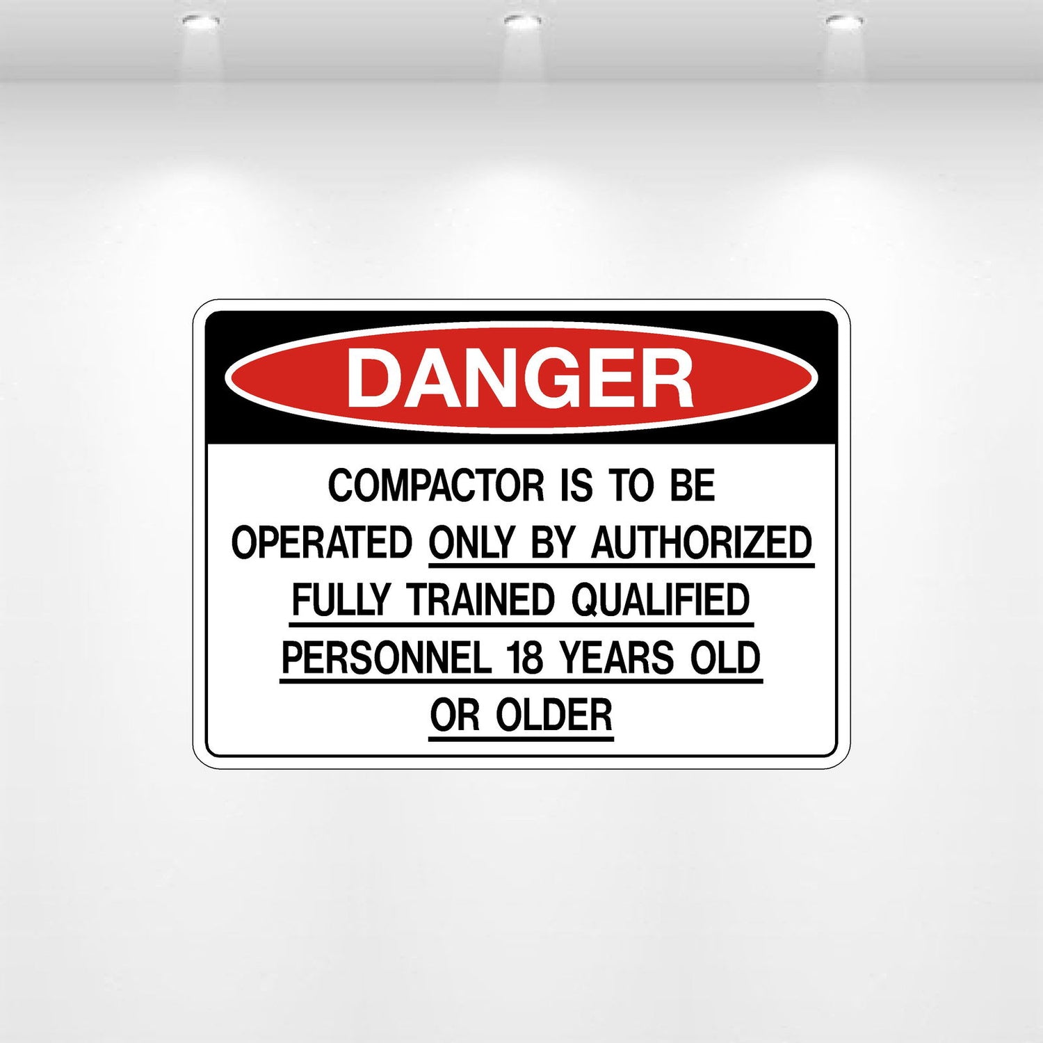 Decal - Danger Compactor is to be Operated Only by | Safety Decals