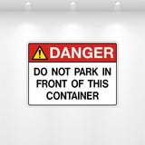 Decal - Danger Do Not Park in Front of Container | Safety Decals
