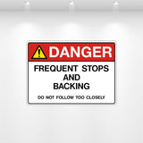 Danger: Frequent Stops & Backing decal — heavy-vehicles safety warning label for unpredictable movements