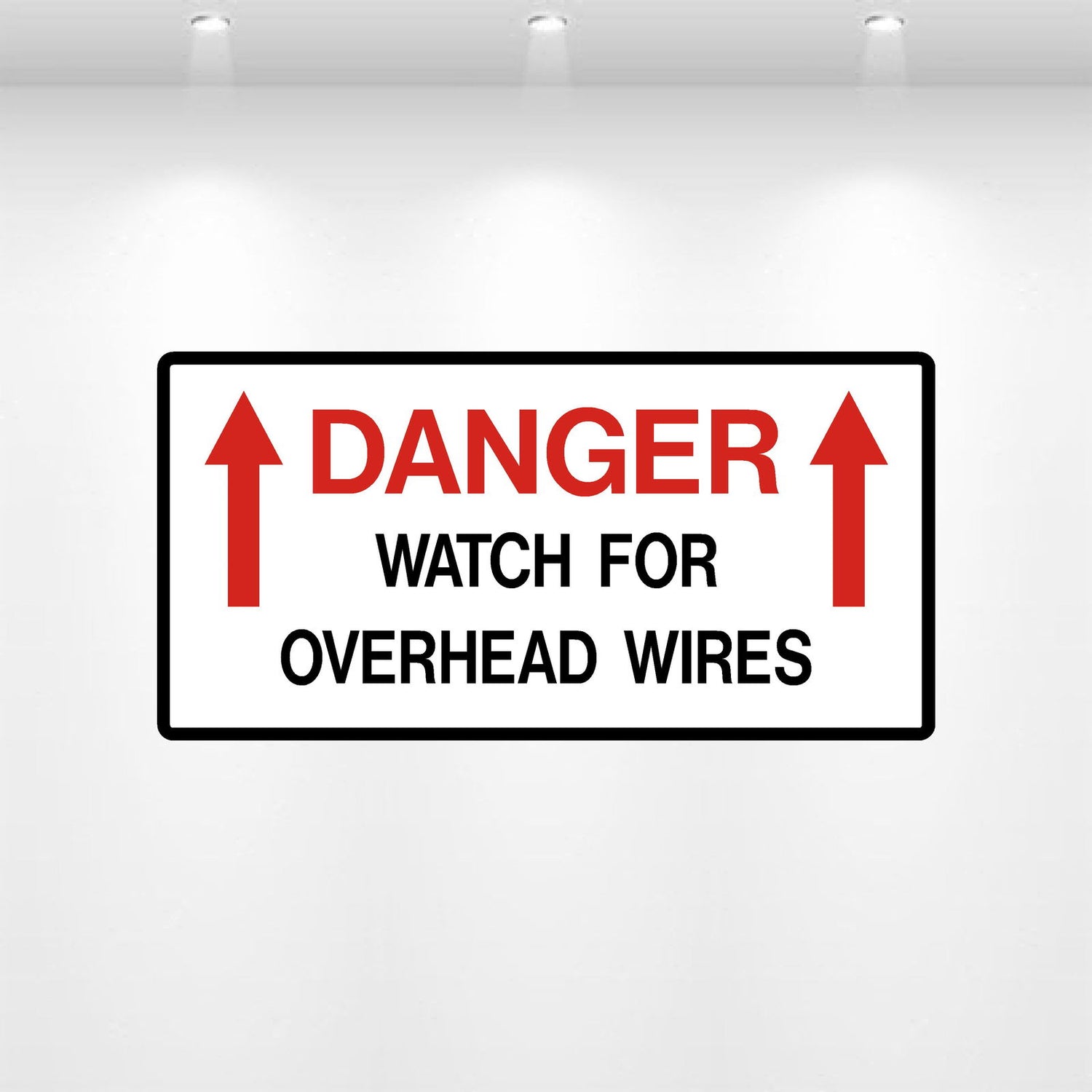 Decal - Danger Watch For Overhead Wires | Safety Decals