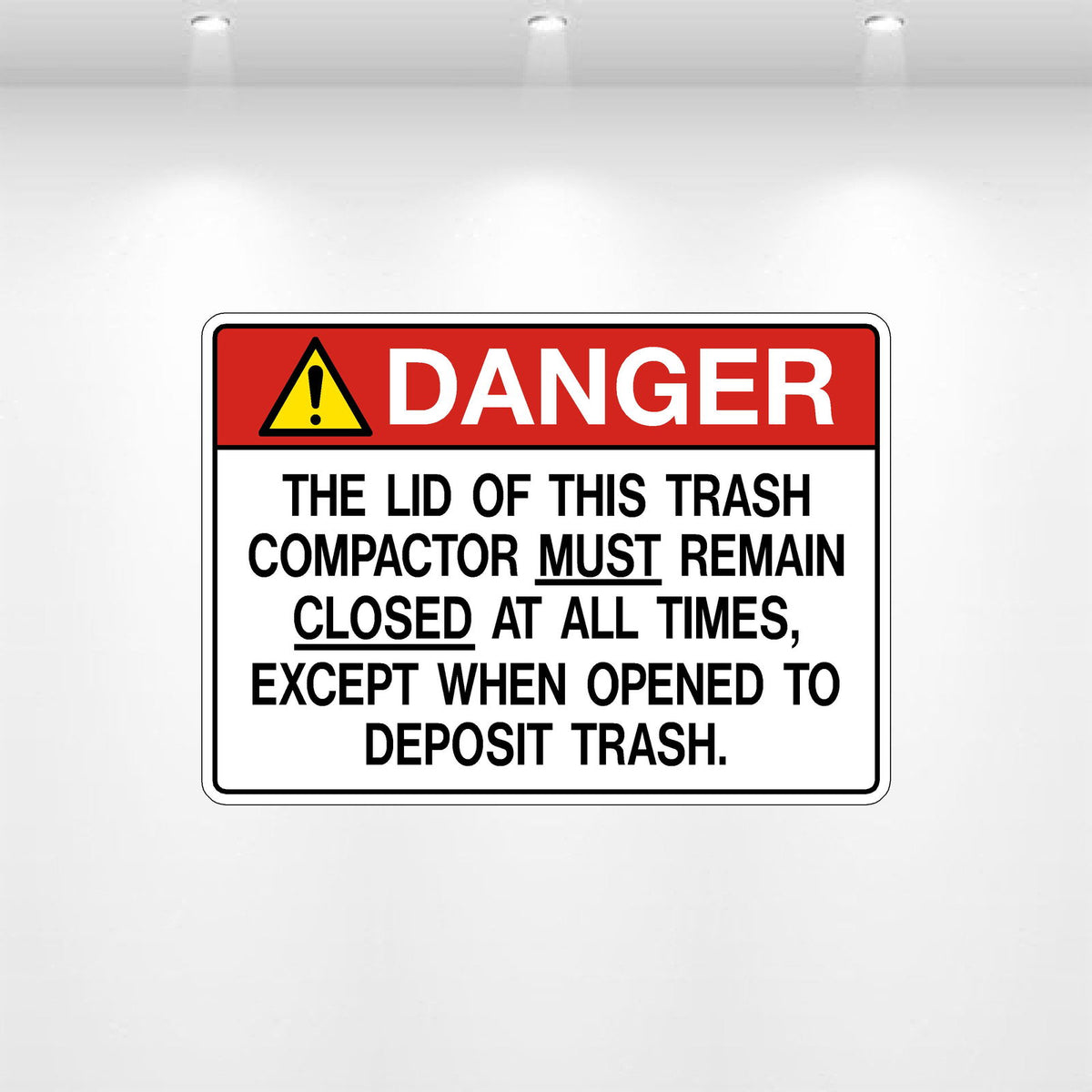 Danger Trash Compactor Lid Must Remain Closed Decal – Safety Decals