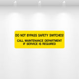 Decal - Do Not Bypass Safety Switches | Safety Decals