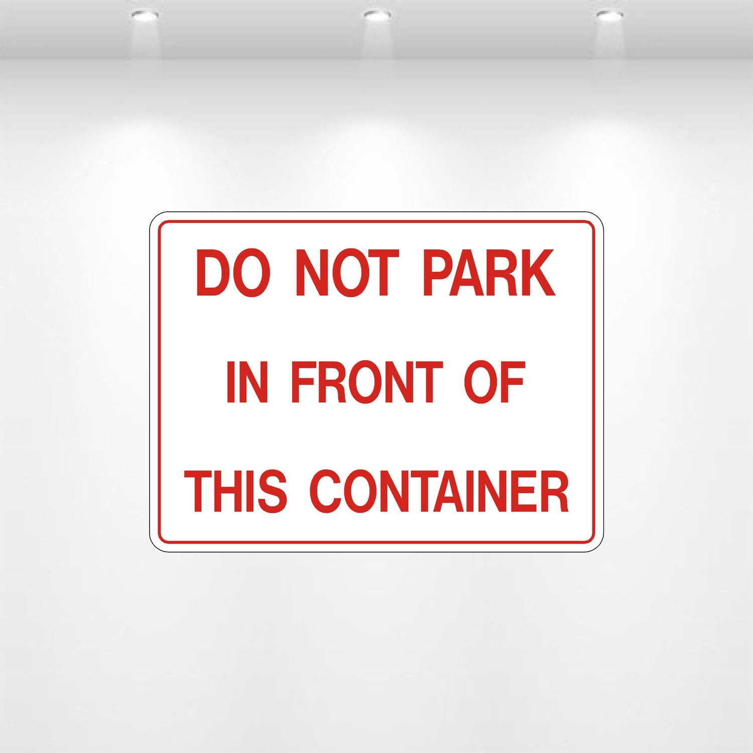 Decal - Do Not Park in Front of Container | Safety Decals