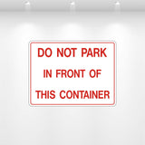 Decal - Do Not Park in Front of Container | Safety Decals