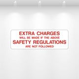 Decal - Extra Charges Will Be Made | Safety Decals