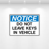 Decal - Notice Do Not Leave Keys in Vehicle | Safety Decals