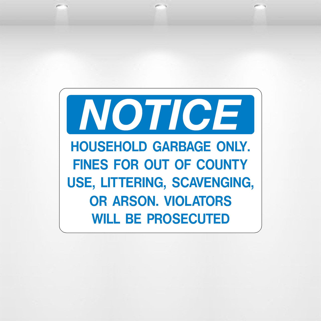 NOTICE Household Garbage Only Decal | Dumpster Sign – Safety Decals