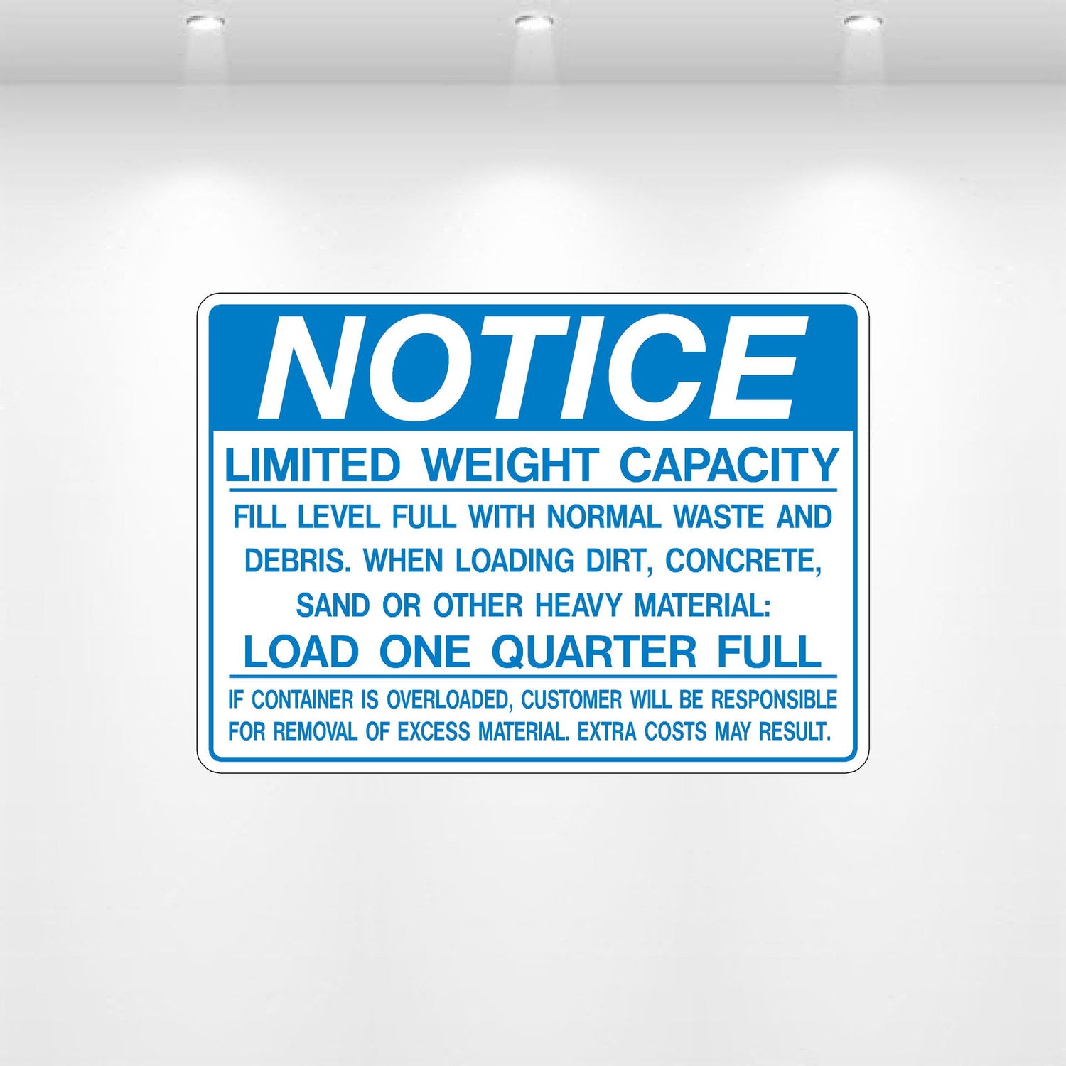 Decal - Notice Load Quarter Full | Safety Decals