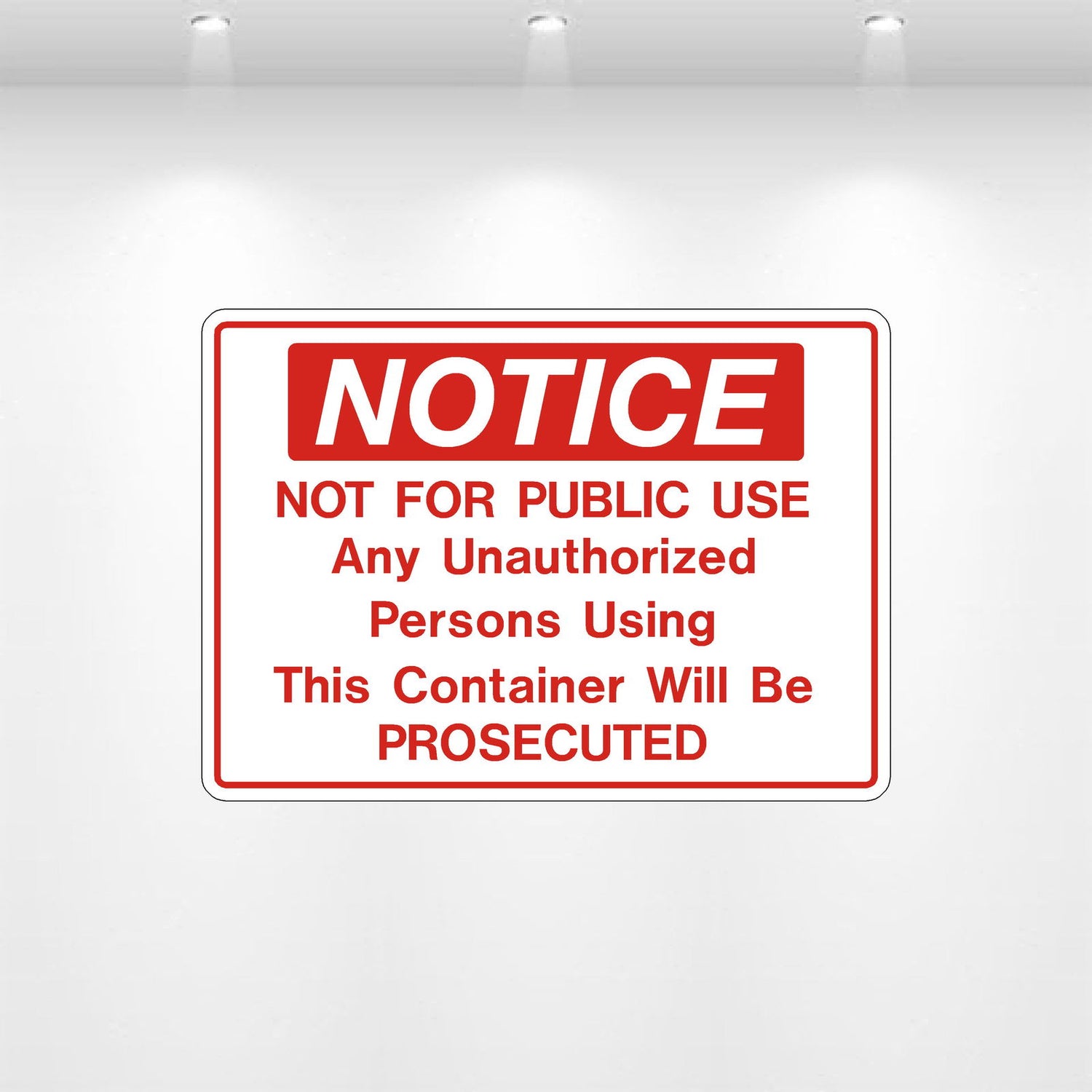 Decal - Notice Not For Public Use | Safety Decals