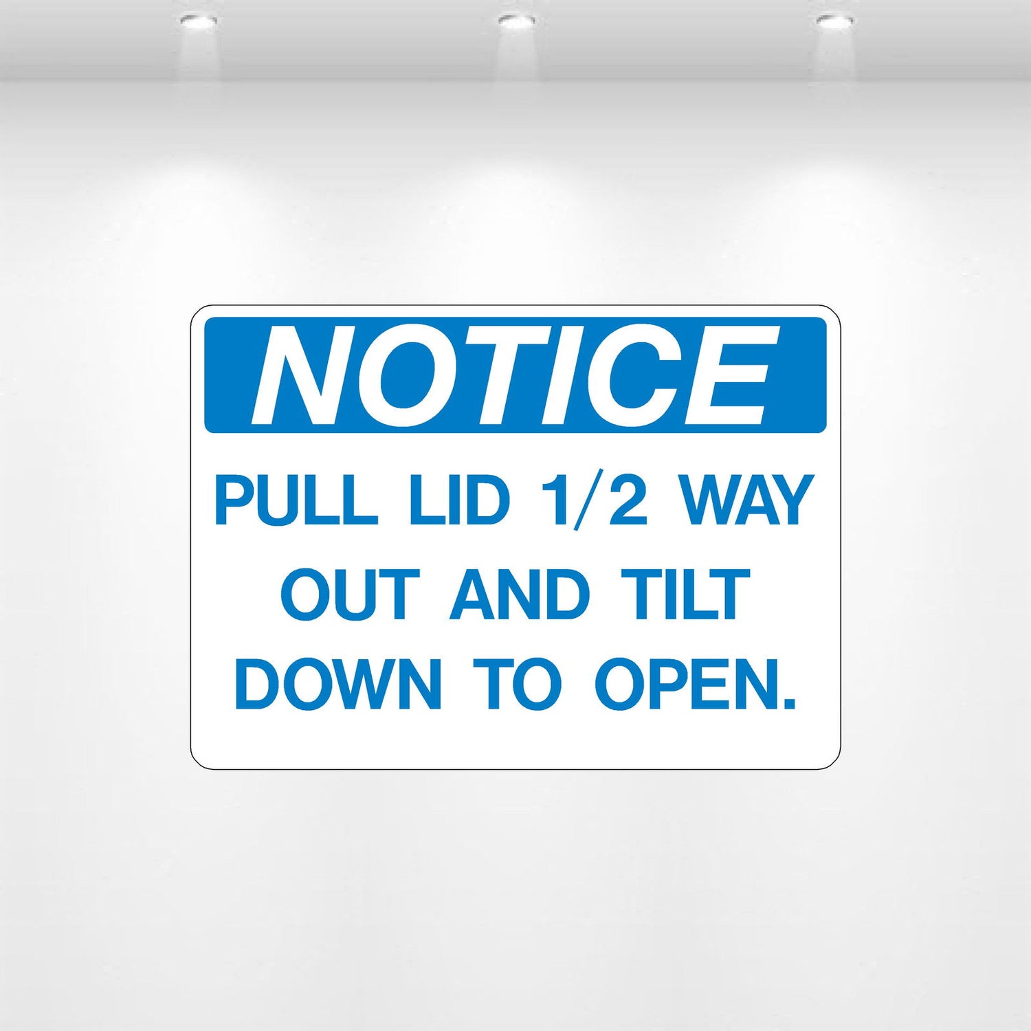 Decal - Notice Pull Lid Open Half Way | Safety Decals