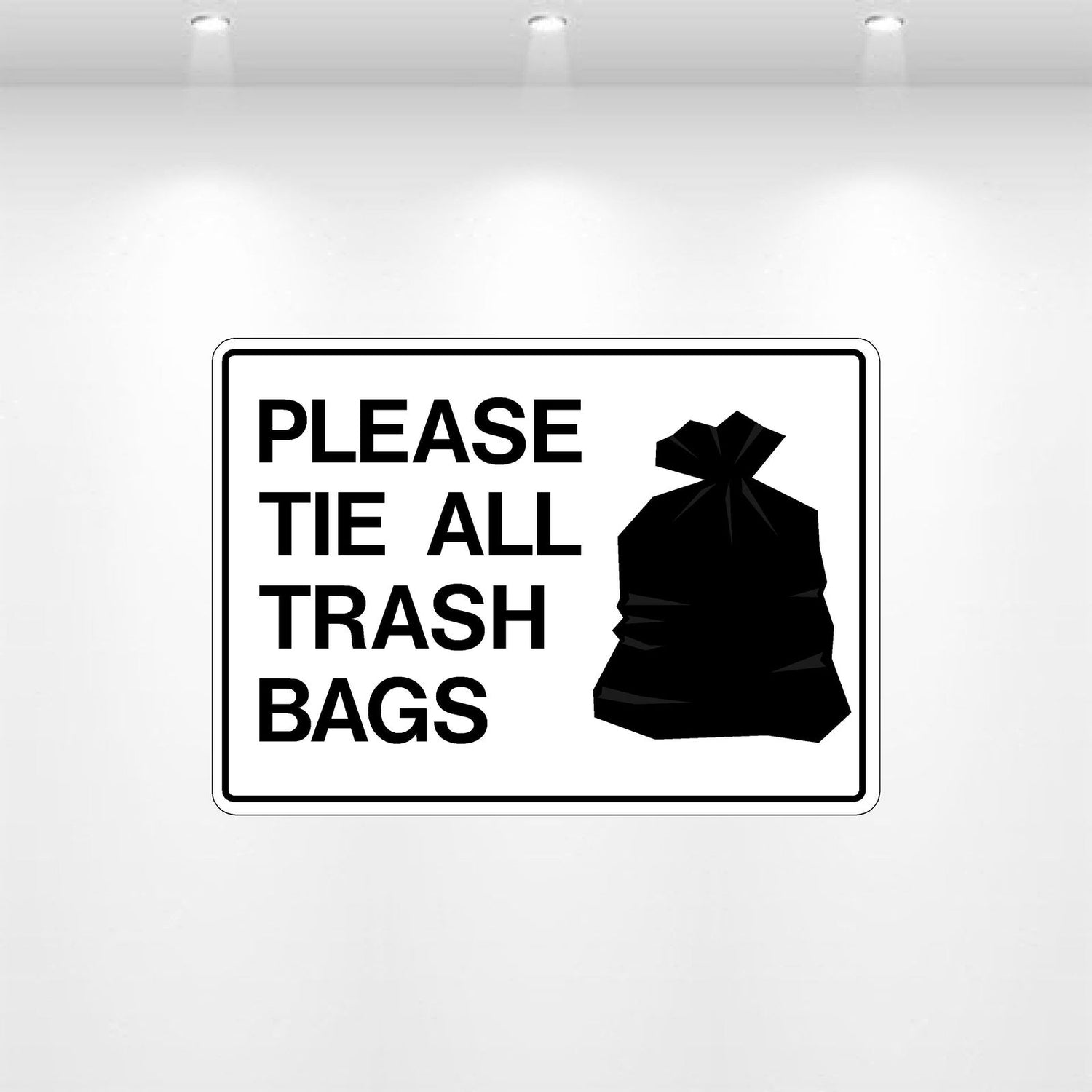 Decal - Please Tie All Trash Bags | Safety Decals