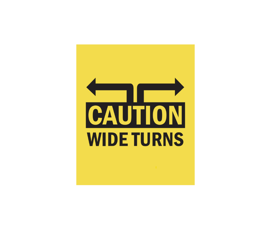 Decal - Wide Turns | Safety Decals