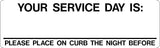 Decal - Your Service Day Is | Safety Decals