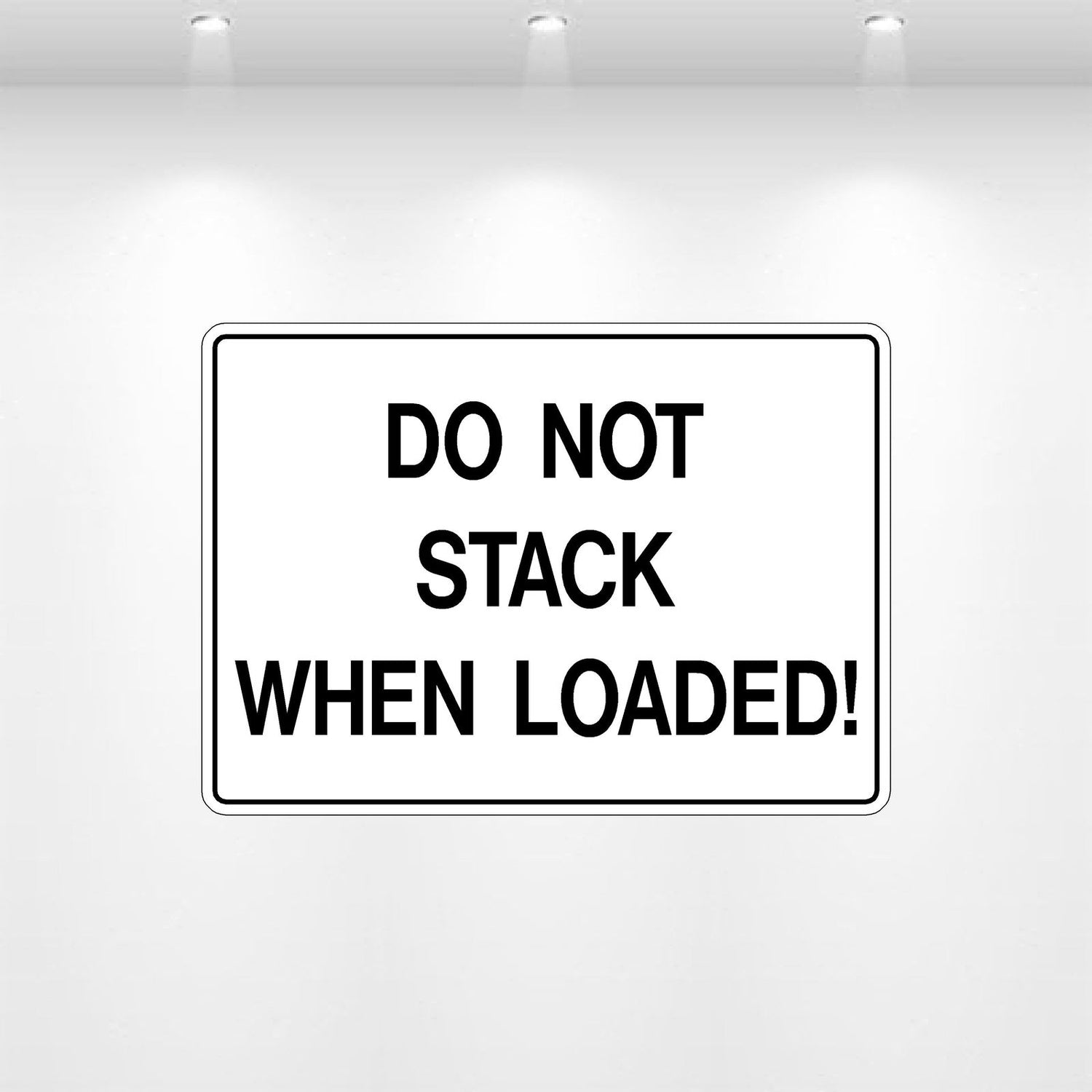 Do Not Stack When Loaded decal vinyl 7x5 warehouse shipping label