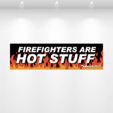 Firefighters Are Hot Stuff decal on ORAJET 3651 vinyl, 3x11.5 inches
