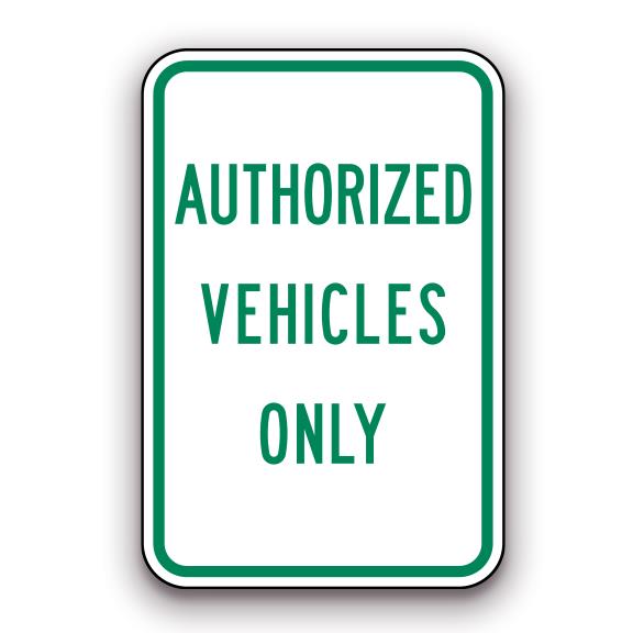 Sign - Authorized Vehicles Only | Safety Decals