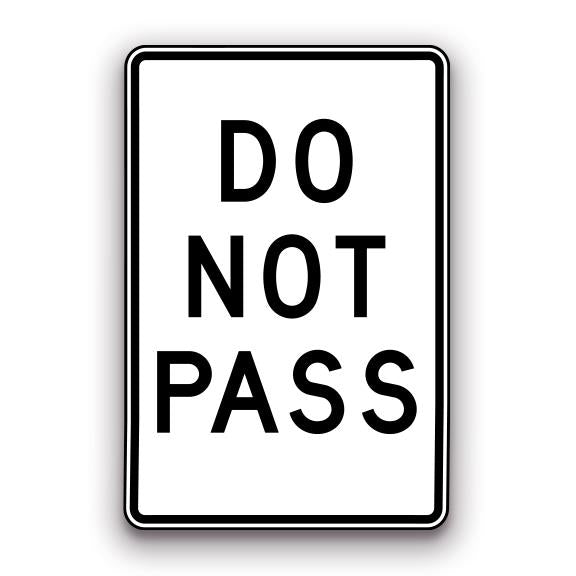Sign - Do Not Pass | Safety Decals